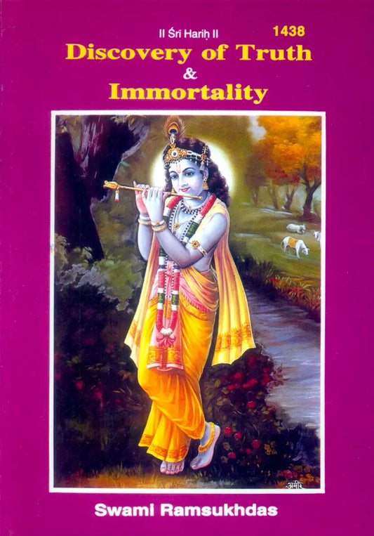 Discovery of truth & Immortality