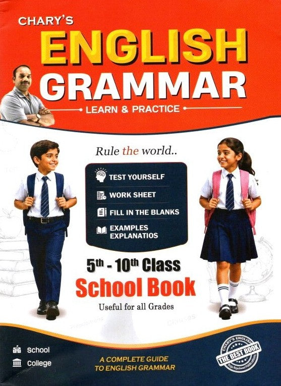 English Grammar Book By Chary Sir A Complete Guide to Learn & Practice English Grammar For 5th -10th Class School Students(BY CHARY'S)