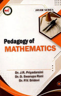 PEDAGOGY OF MATHEMATICS - B.Ed-3rd Semister(E.M)-Jayam Series