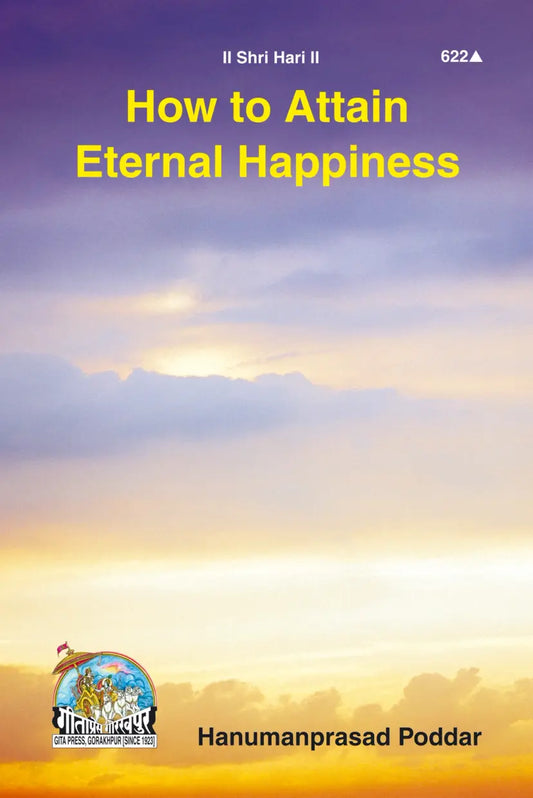 How to Attain Eternal Happiness?