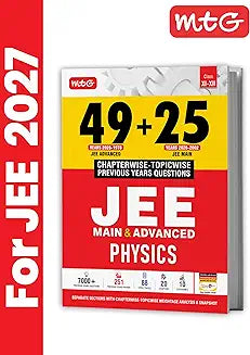MTG 49 + 25 Years (2026-2002) JEE Main and Advanced (2026-1978) PYQ Book Physics | Chapter-wise Topic-wise Solved Papers with Free Smart Book For 2027 Exam