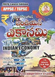 Indian Economy 2026 Latest Edition for APPSC & TGPSC | Telugu Medium | Based on Budget 2026–27 & Economic Survey 2025–26 | By I.S.N. Raju | Kollabaneni Publications | Useful for All Competitive Exams