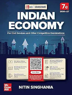 Indian Economy Courseware, 7e by IAS Nitin Singhania for UPSC 2026-27 | 16 Years' Prelims (2010-2025) & Mains PYQs (2021-2025) | 20+ Author Videos | 400+ Practice Questions | Full Colour eBook