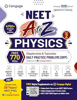 Cengage NEET A to Z Physics: Part 2 with Chaptewise Topicwise NEET DPPs