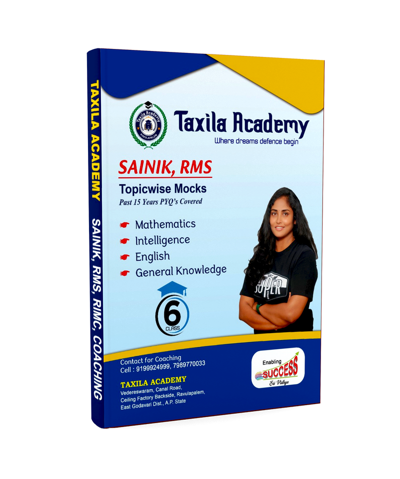 Taxila Academy – SAINIK, RMS, RIMC Coaching Book (Class 6) | Topicwise Mocks with 15 Years PYQs